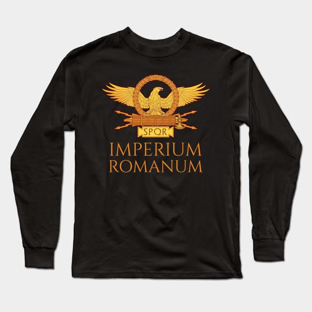 Imperium Romanum - Roman Empire - Roman Legionary Eagle Long Sleeve T-Shirt by Styr Designs